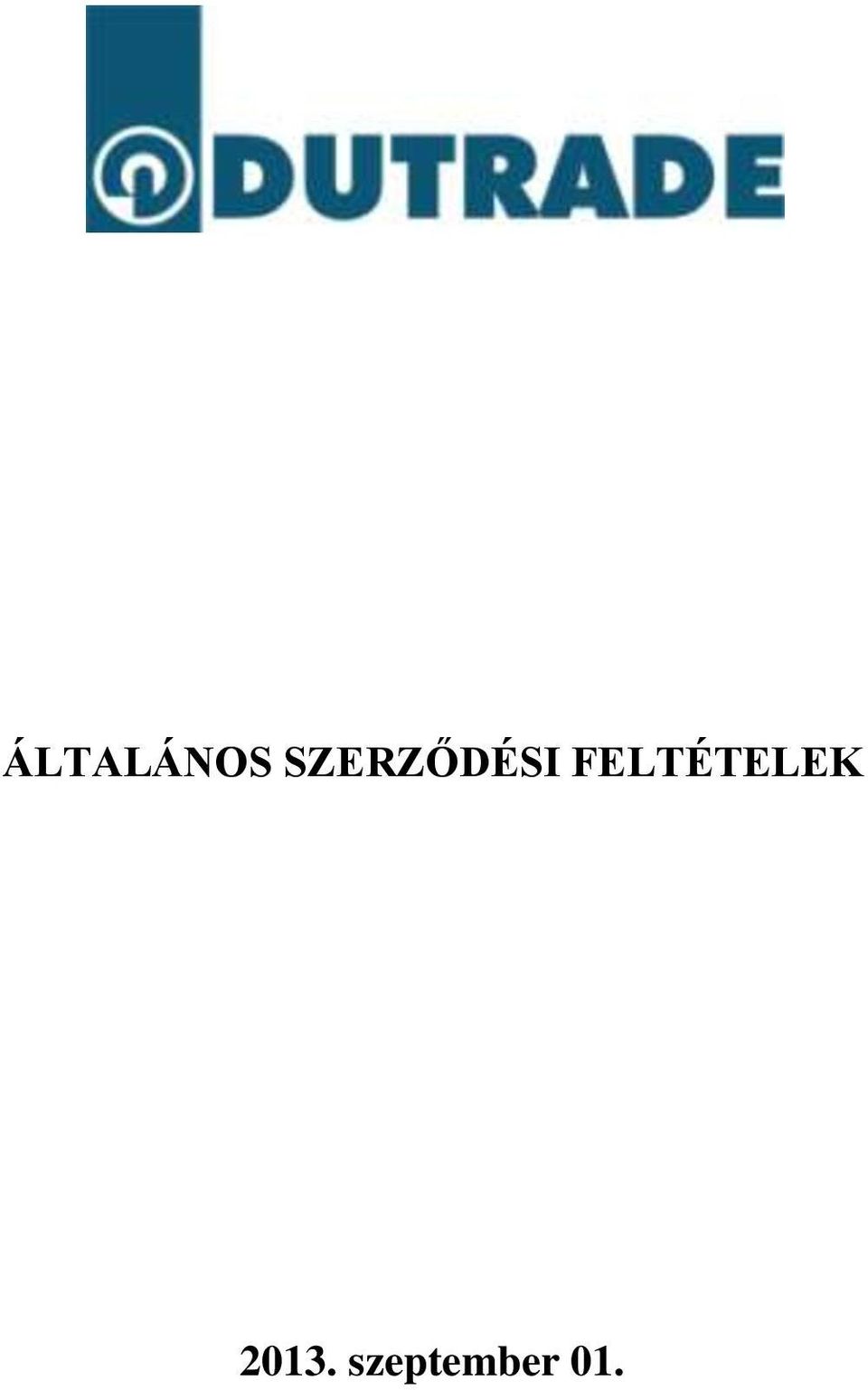 FELTÉTELEK