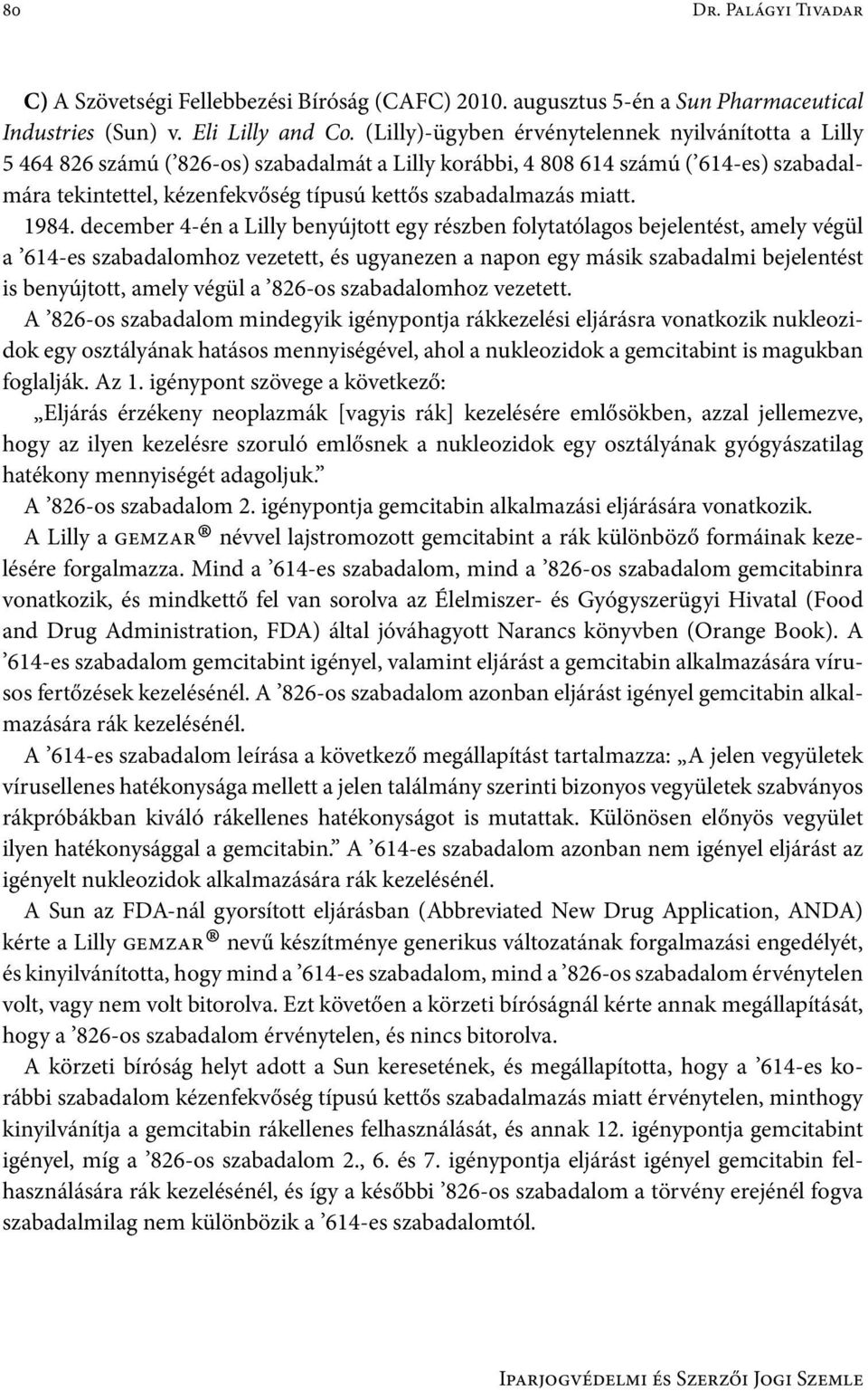 szabadalmazás miatt. 1984.