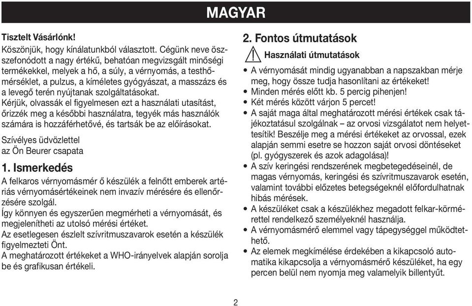 terén nyújtanak szolgáltatásokat.