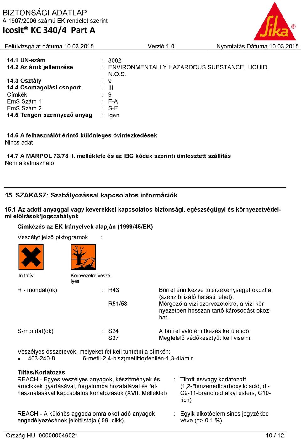SZAKASZ: Szabályozással kapcsolatos információk 15.
