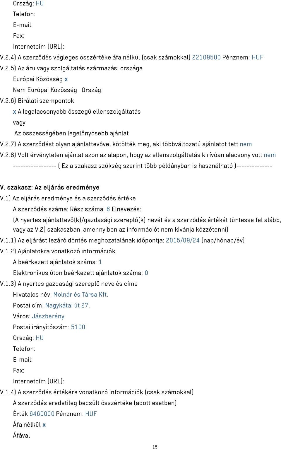 szakasz: Az eljárás eredménye V.