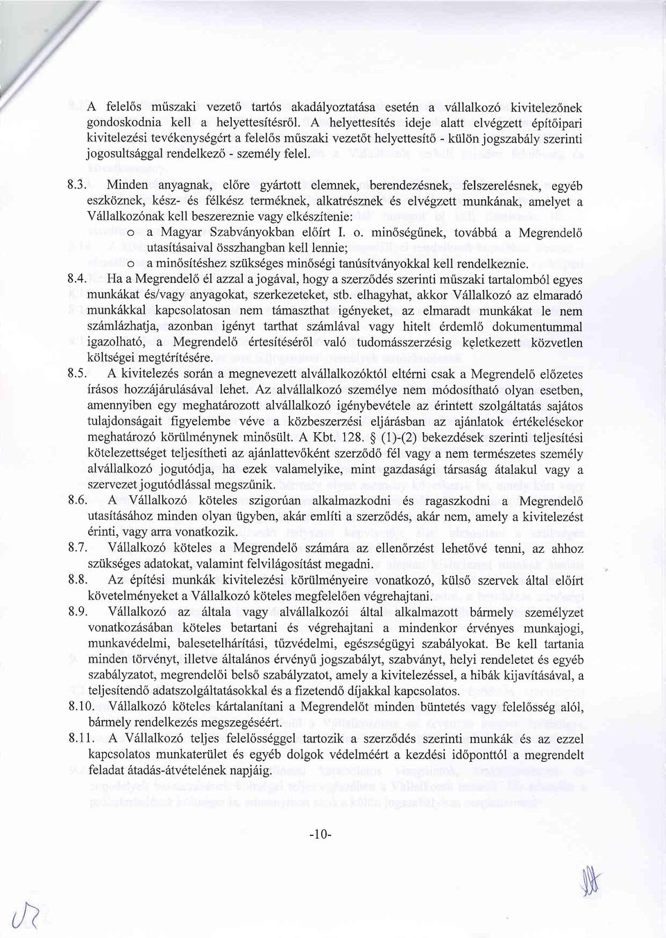 v 6Ilalkoz6 kivitelezonek alatt elvdgzett dpitoipari - ktil<jn jogszabttly szerinti 8.3.