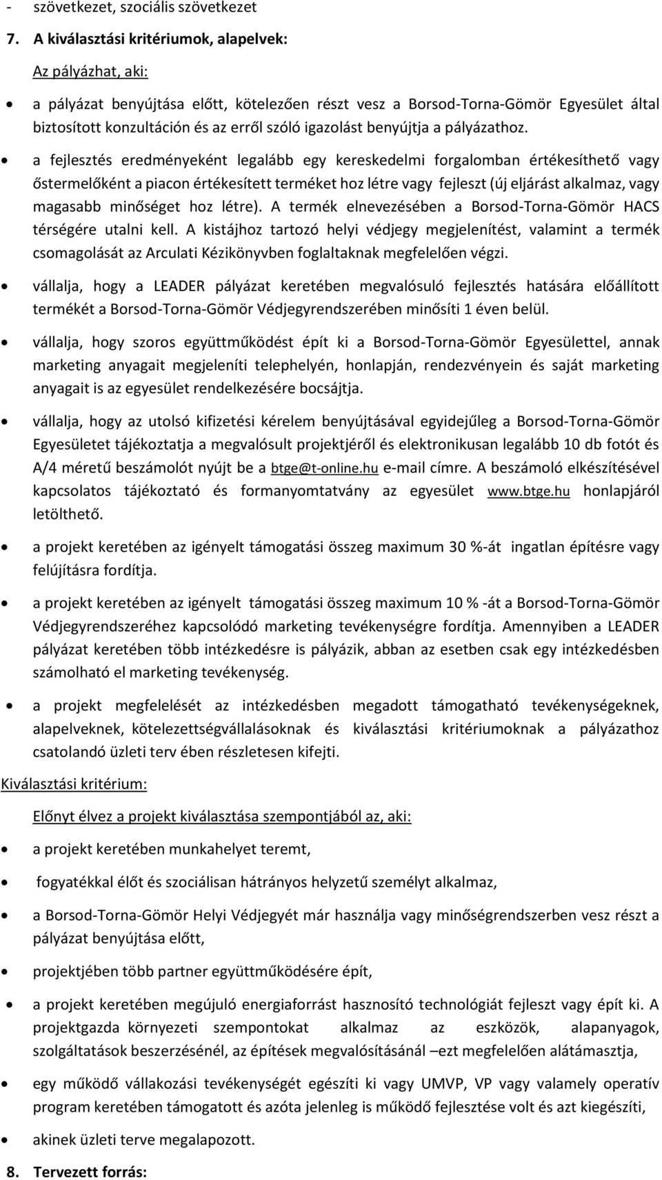 benyújtja a pályázathoz.