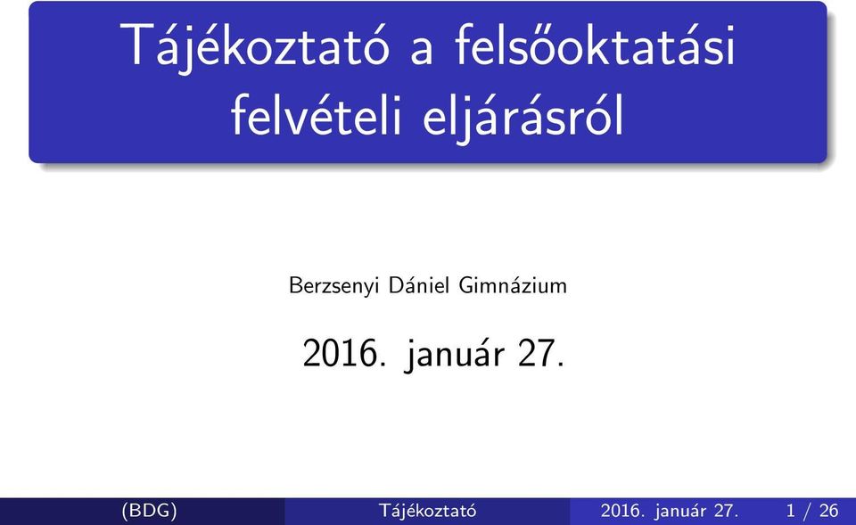 Dániel Gimnázium 2016. január 27.