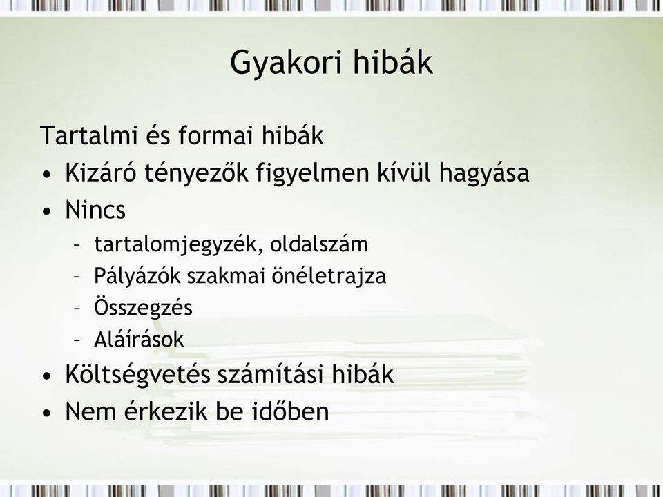 tartalomjegyzék, oldalszám Pályázók szakmai