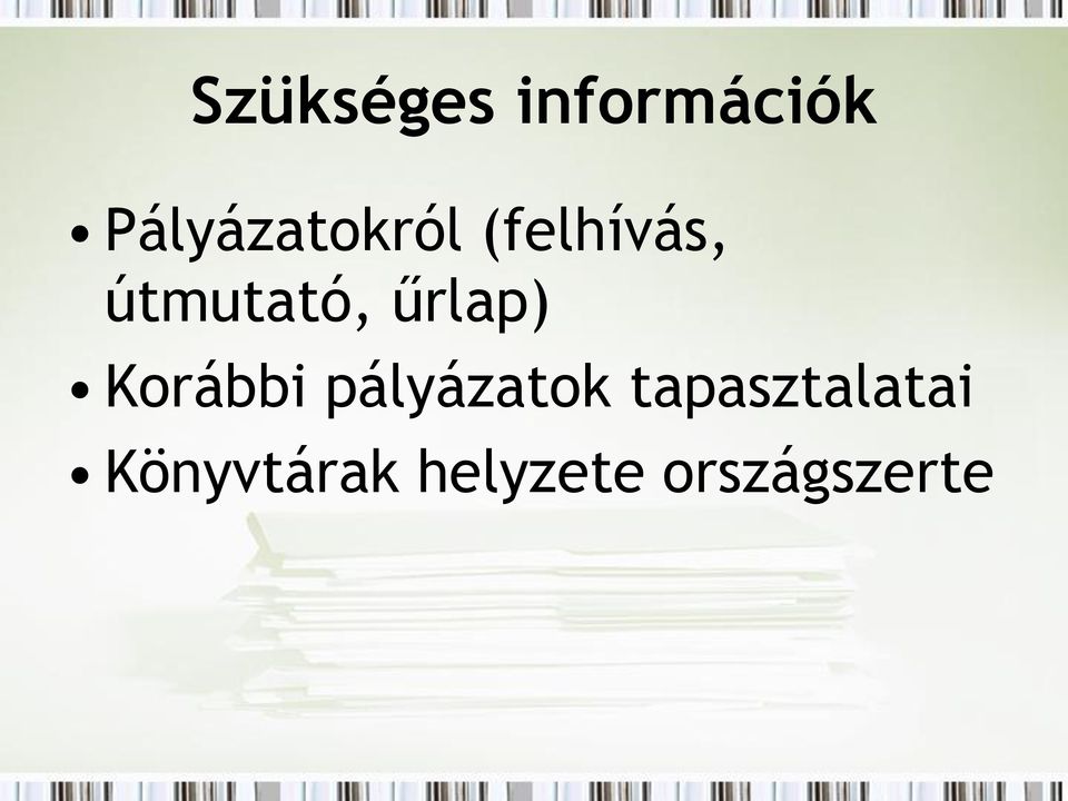 útmutató, űrlap) Korábbi