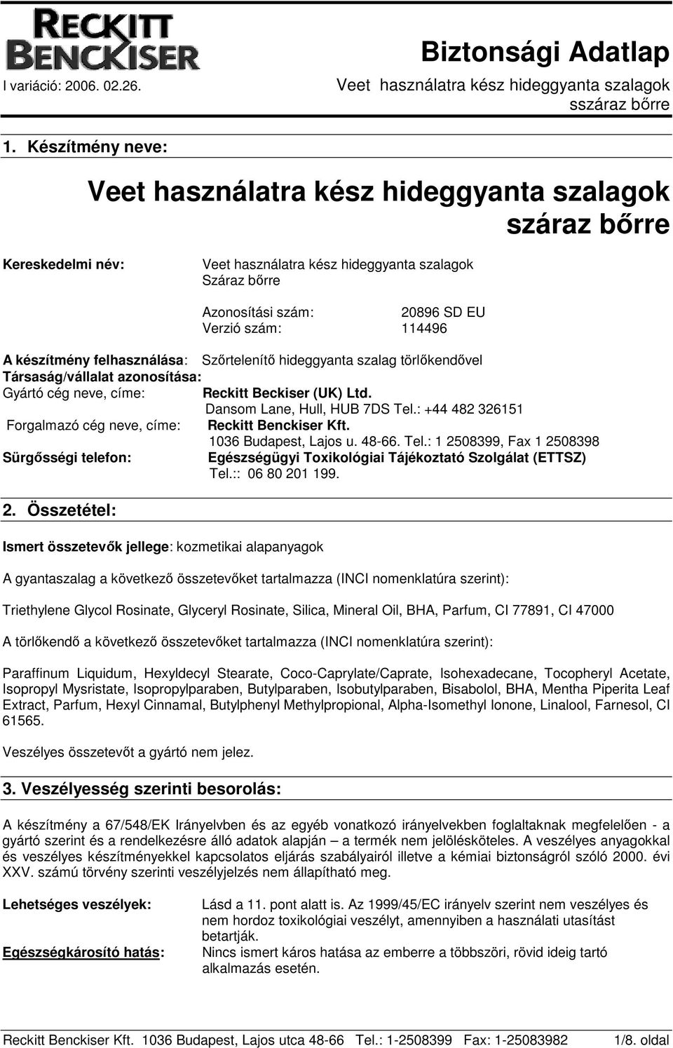 1036 Budapest, Lajos u. 48-66. Tel.: 1 25