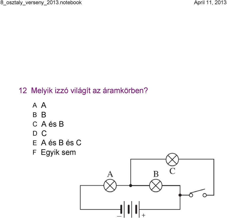 áramkörben?