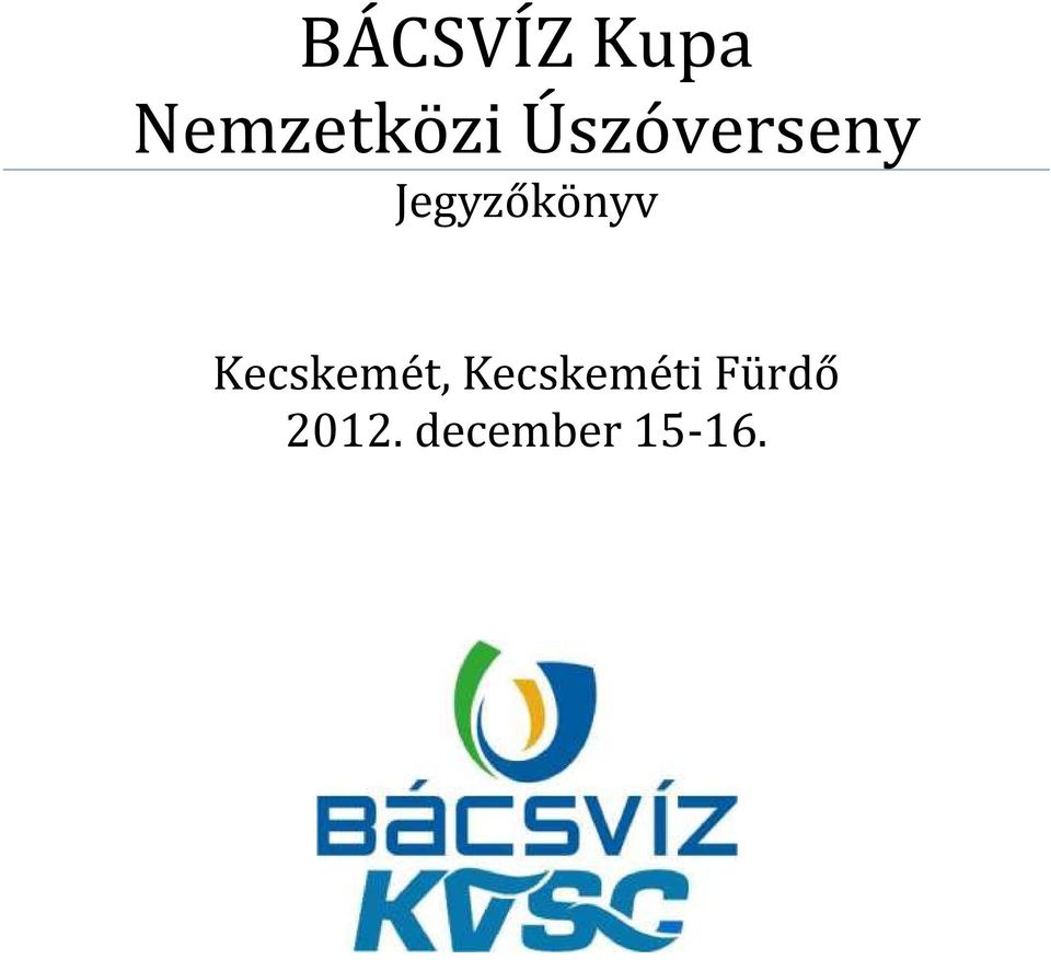 Kecskemét, Kecskeméti