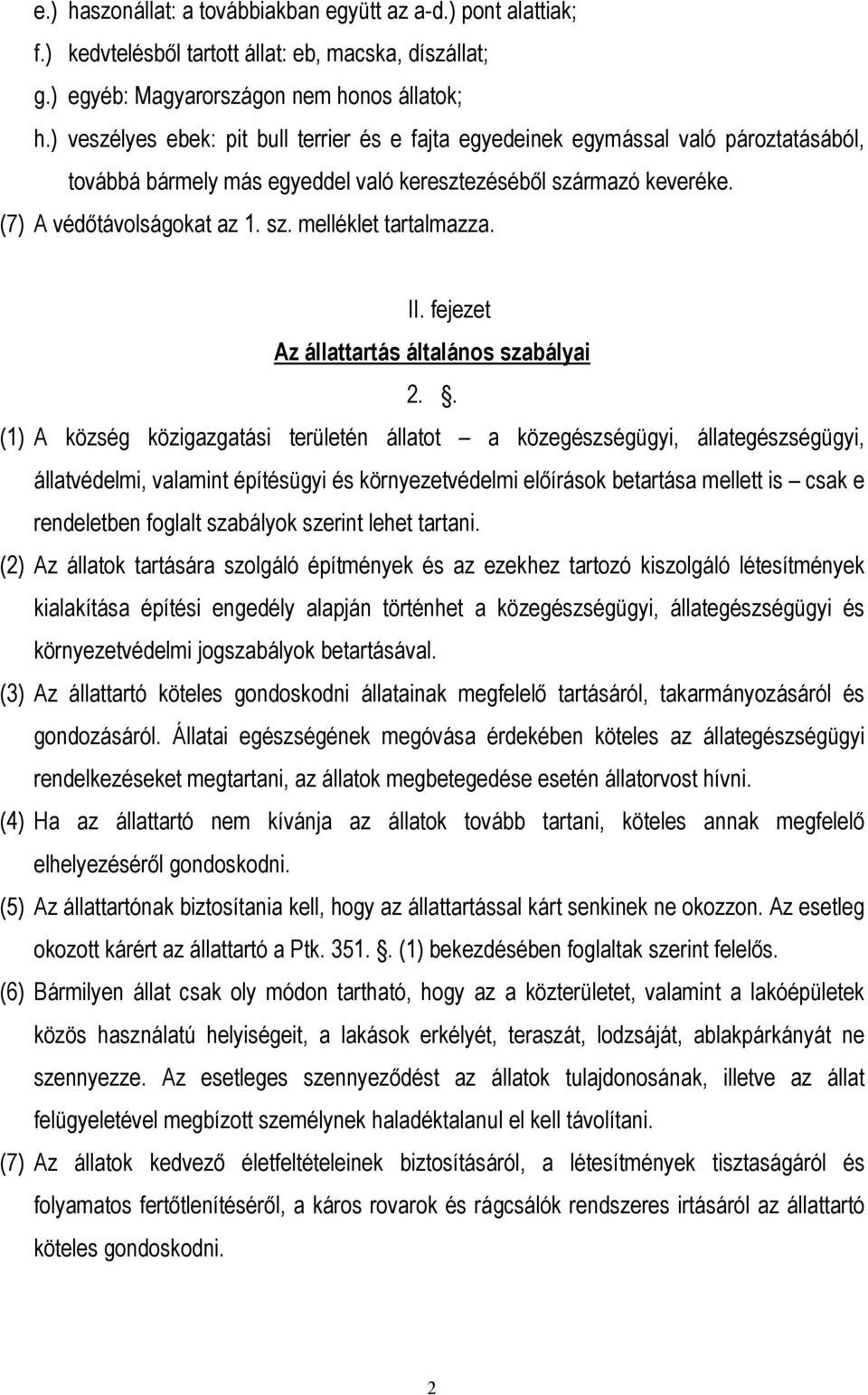 II. fejezet Az állattartás általános szabályai 2.