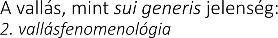 jelenség: 2.