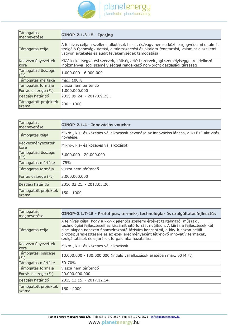 értékelés és audit tevékenységek támogatása.