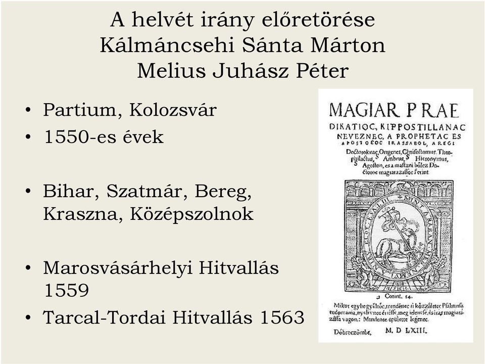 Bihar, Szatmár, Bereg, Kraszna, Középszolnok
