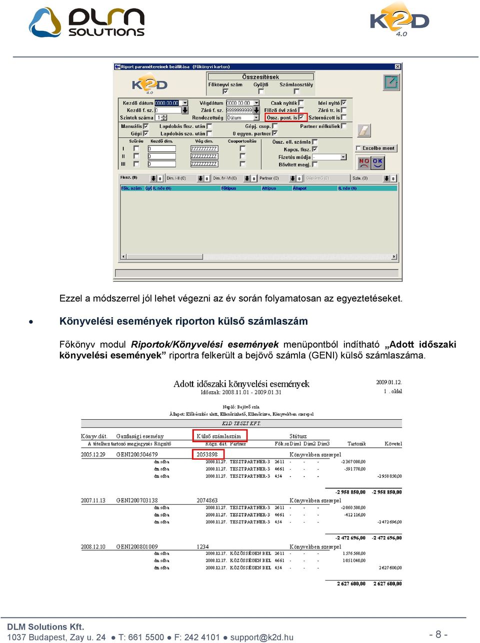 Könyvelési események riporton külső számlaszám Főkönyv modul