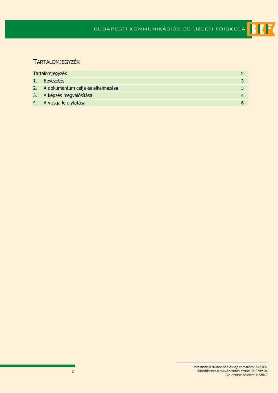 A dokumentum célja és alkalmazása 3
