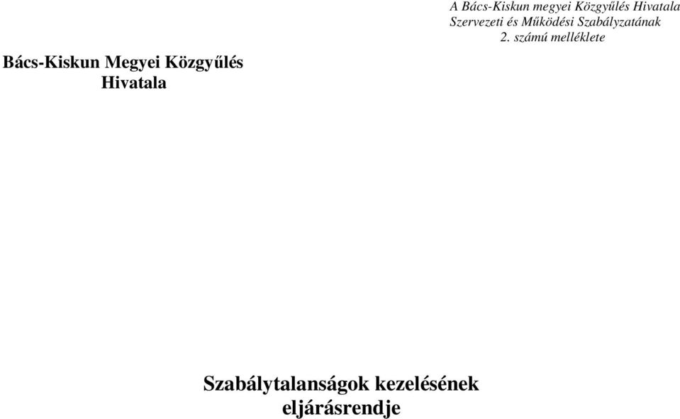 Szervezeti és Működési Szabályzatának 2.