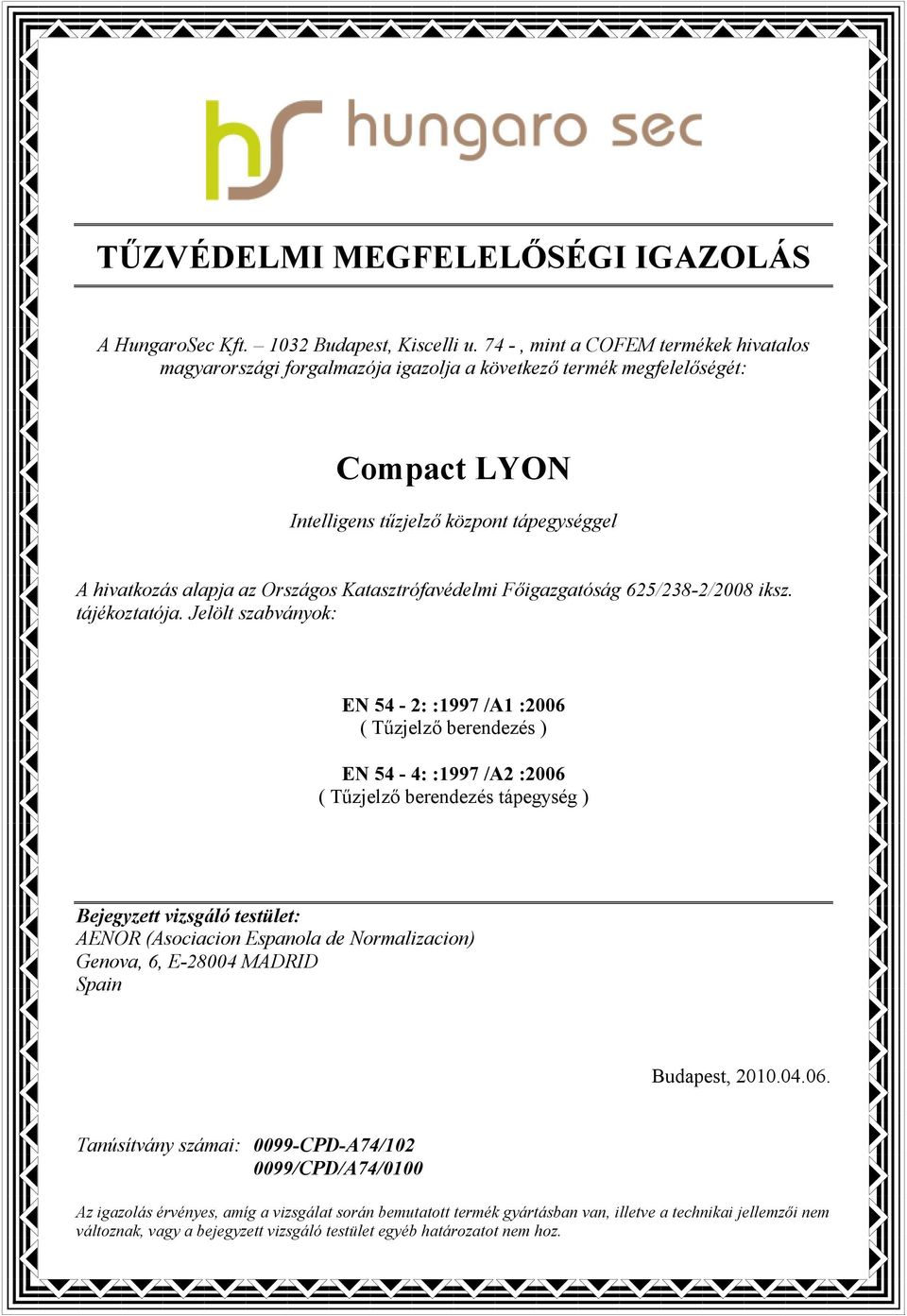 Katasztrófavdelmi Főigazgatósg 625/238-2/2008 iksz. tjkoztatója.
