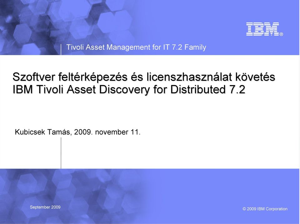 Tivoli Asset Discovery for Distributed 7.