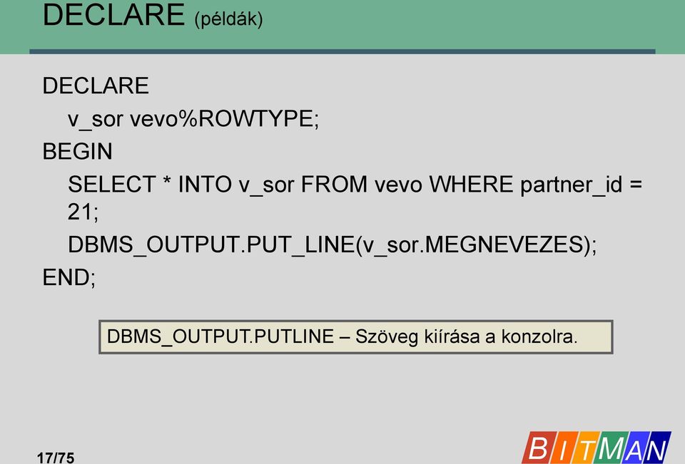 21; DBMS_OUTPUT.PUT_LINE(v_sor.