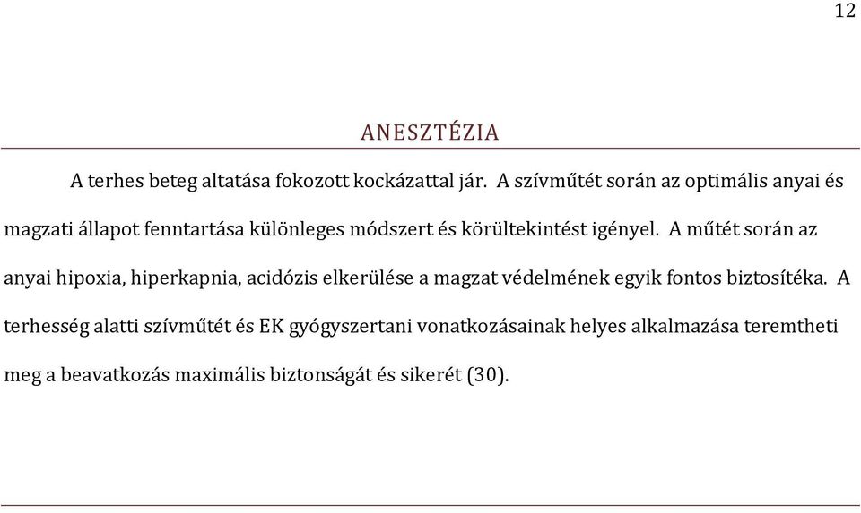 igényel.