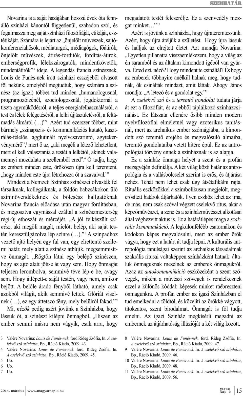 mindentátírók 3 ideje.
