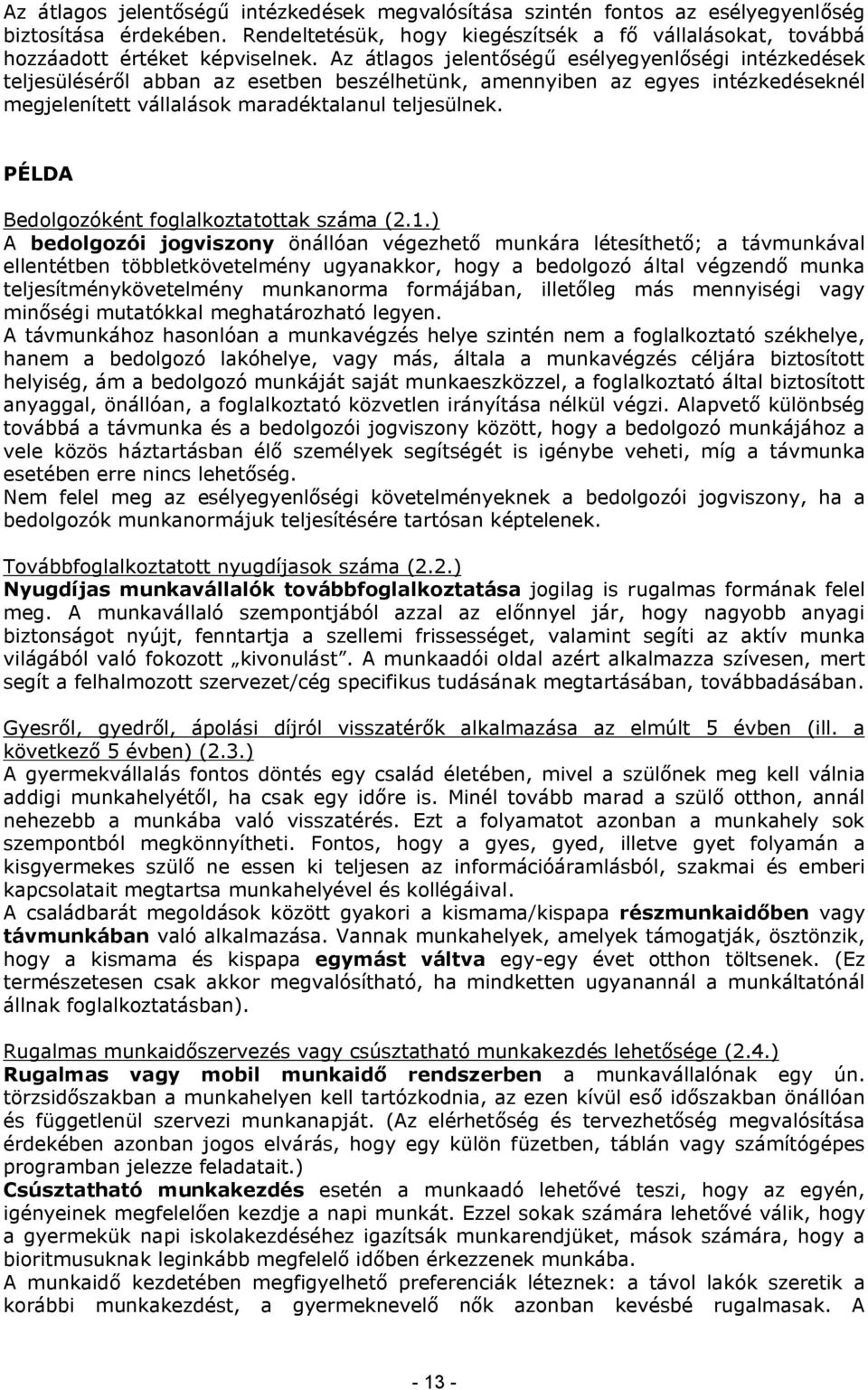 PÉLDA Bedolgozóként foglalkoztatottak száma (2.1.