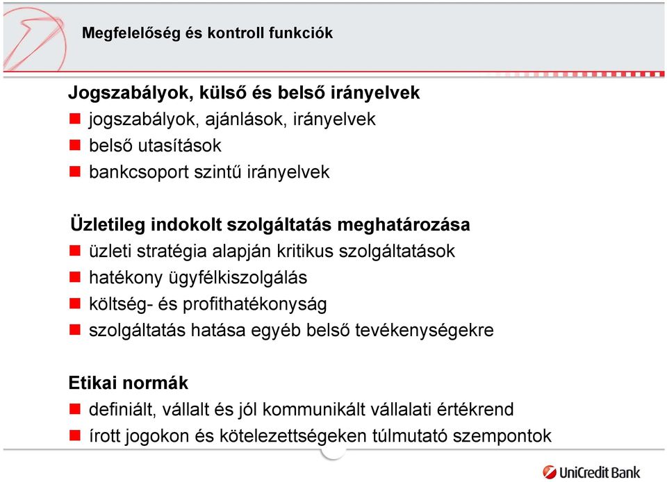 szolgáltatások hatékony ügyfélkiszolgálás költség- és profithatékonyság szolgáltatás hatása egyéb belső tevékenységekre