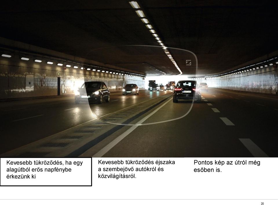 rétegekkel összehasonlítva akár 64%-kal jobban csökkenti az érzékelt tükröződéseket.