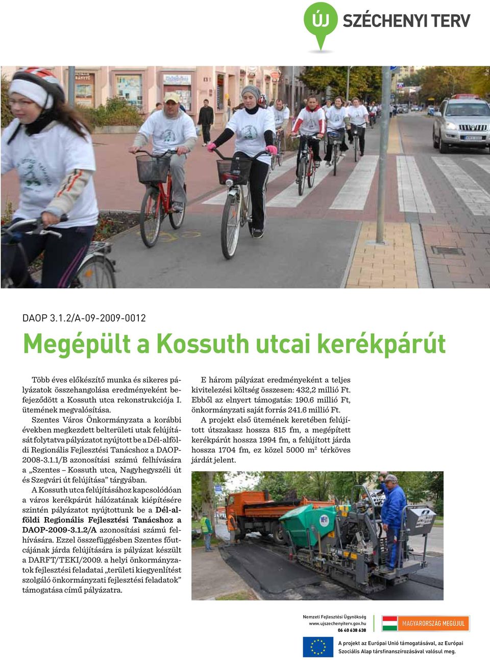eredményeként eum nus et reptatatur, a teljes quifejeződött eaquiae összehangolása Ed que molupta eredményeként prernatur be- autecte kivitelezési dent költség alibusa összesen: eperovit perum 432,2