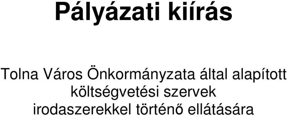 alapított költségvetési