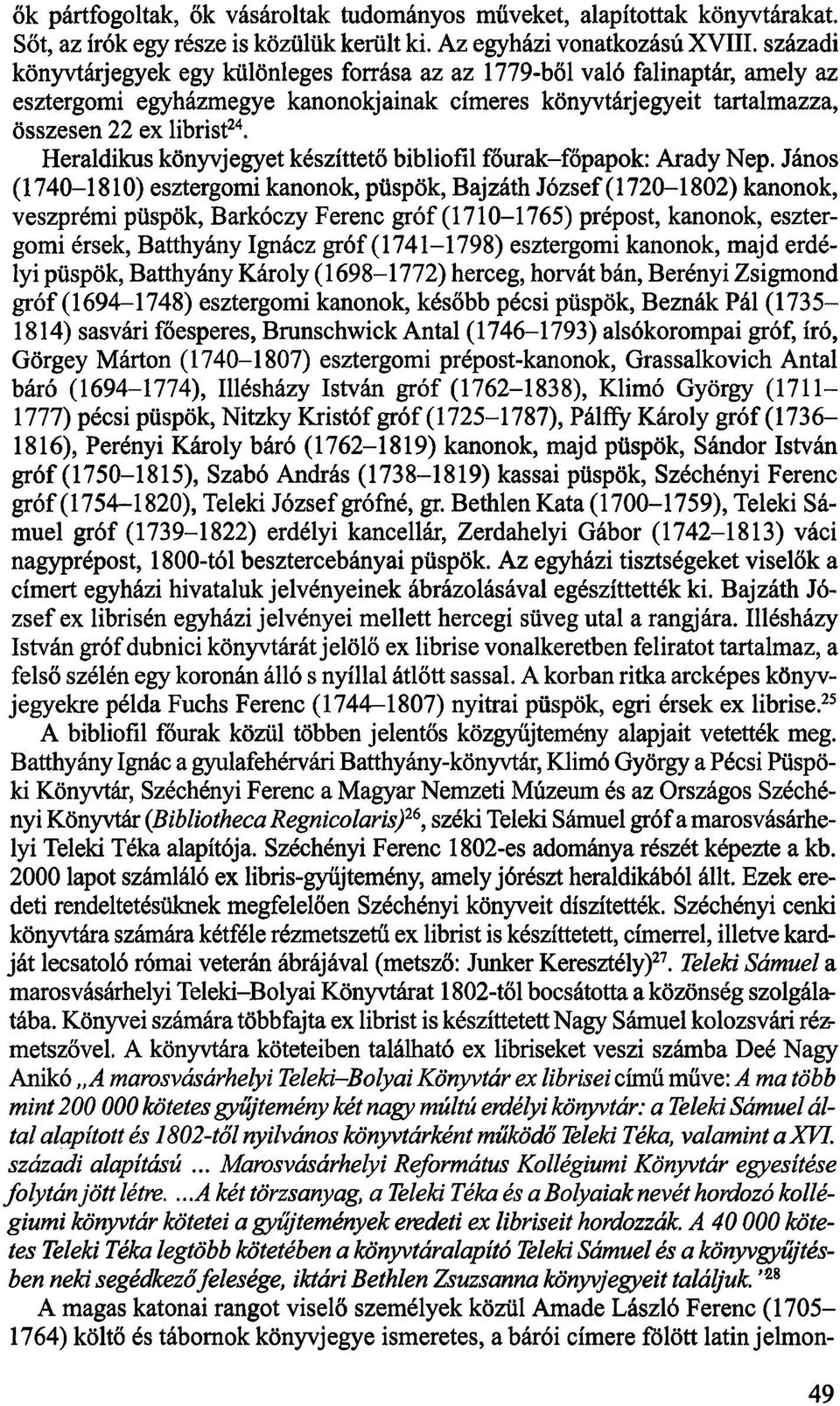 Heraldikus könyvjegyet készíttető bibliofil föurak-fopapok: Arady Nép.