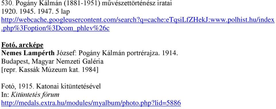 php%3foption%3dcom_phlev%26c Fotó, arcképe Nemes Lampérth József: Pogány Kálmán portrérajza. 1914.