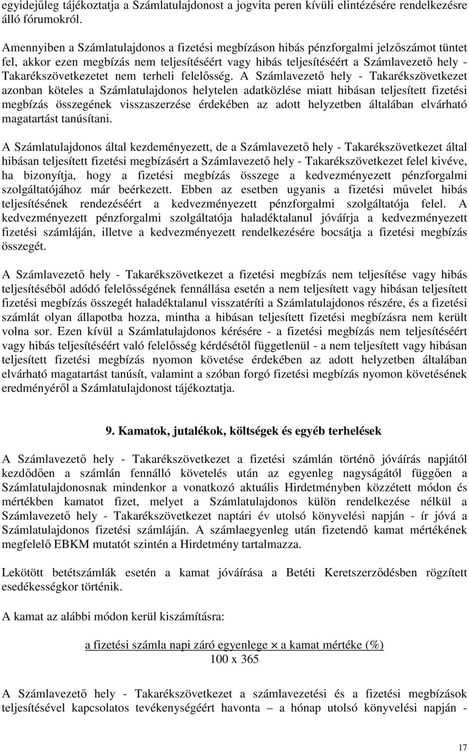 Takarékszövetkezetet nem terheli felelősség.