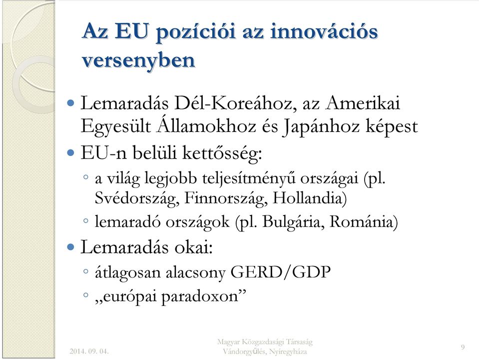 legjobb teljesítményű országai (pl.