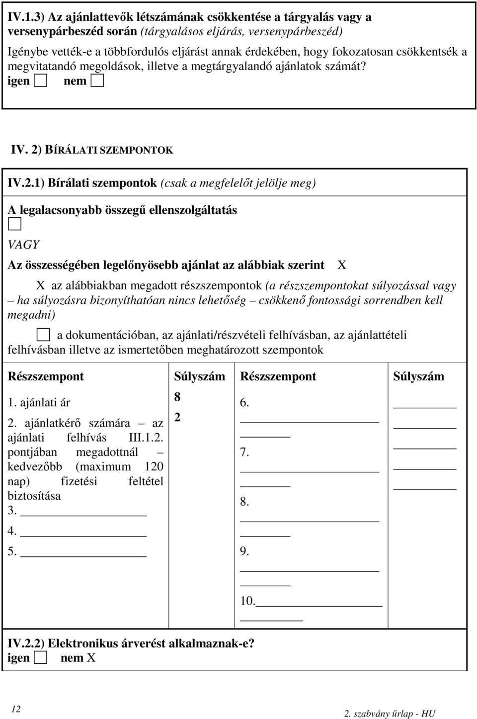BÍRÁLATI SZEMPONTOK IV.2.
