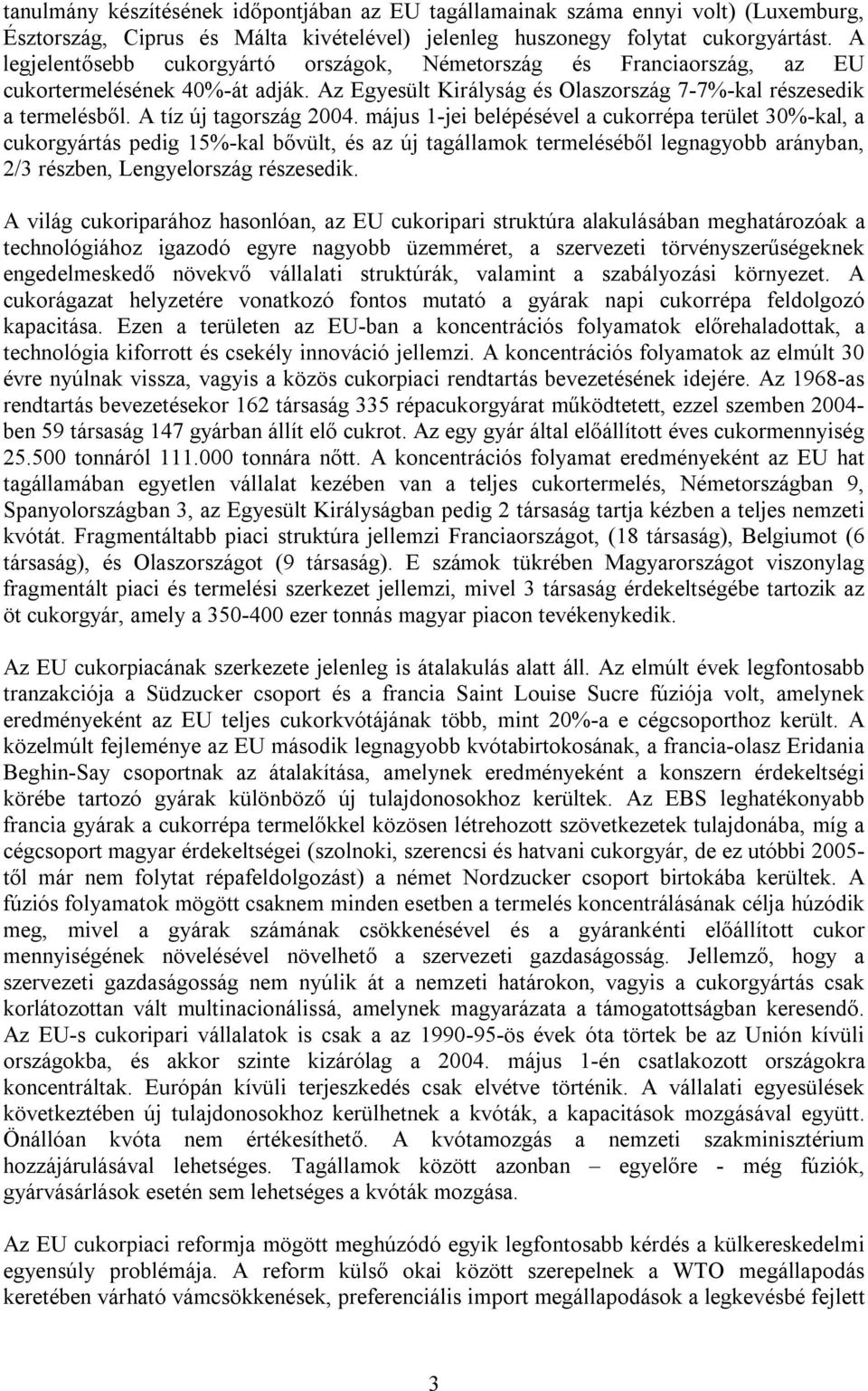 A tíz új tagország 2004.