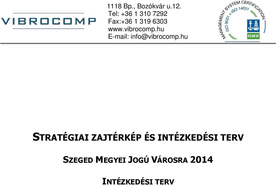 vibrocomp.hu E-mail: info@vibrocomp.
