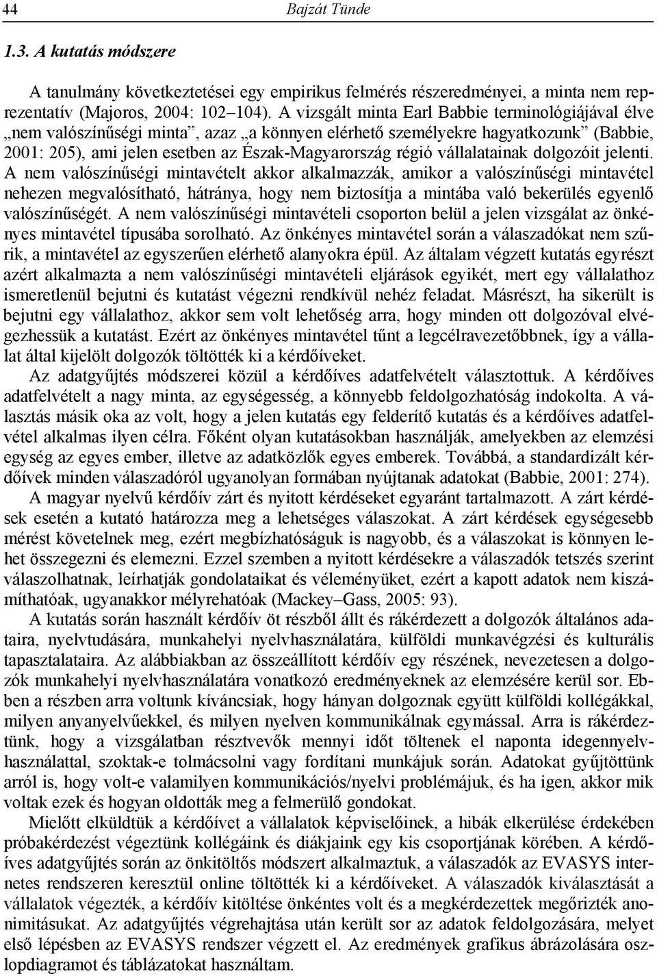vállalatainak dolgozóit jelenti.