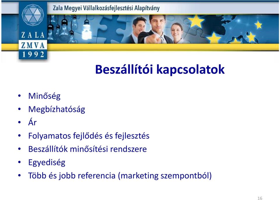 fejlesztés Beszállítók minősítési rendszere