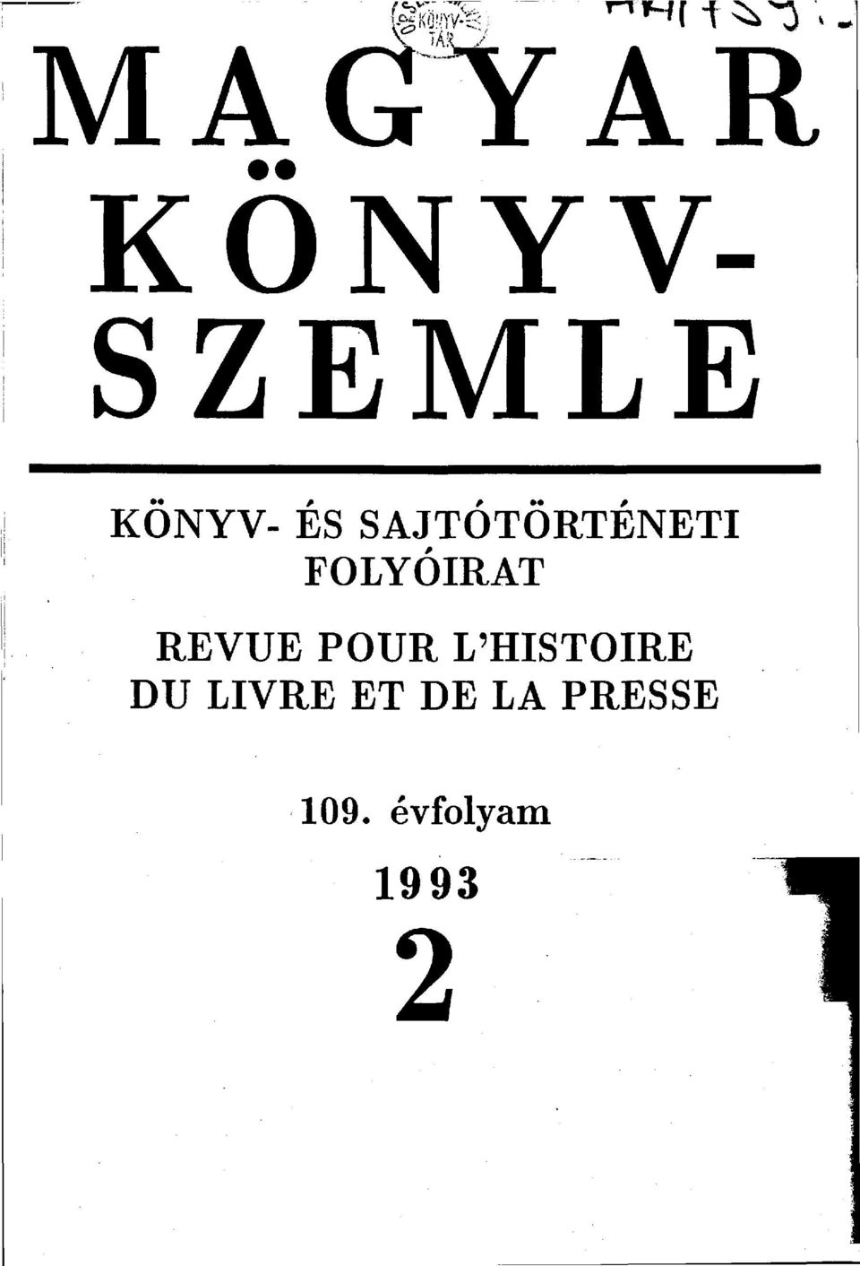 POUR L'HISTOIRE DU LIVRE ET DE