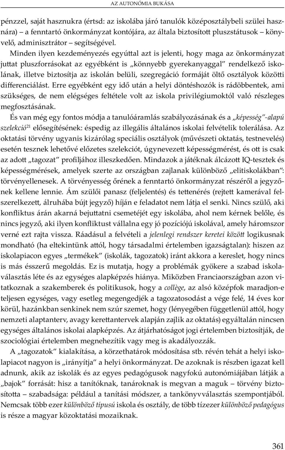 N ü, u b ju m j y b, m b, j y, y u v y jó ój v, m y m v j v. R u v jelenlegi rendszer keretei közö u m ó ( ü ó, y m mb ): y m (, ), y m m. E mu j, y b m y b v y y.