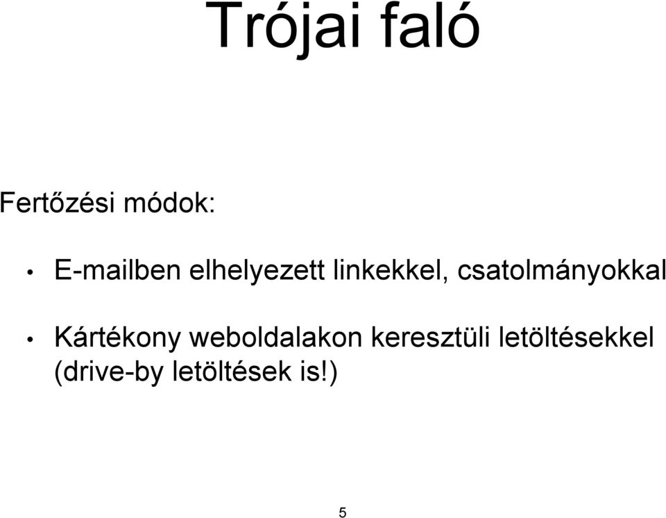 Kártékony weboldalakon keresztüli