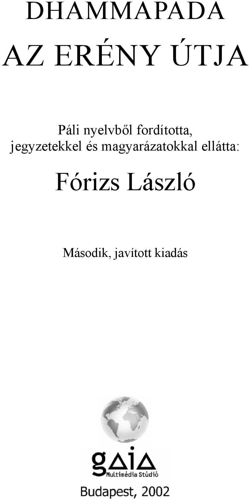 jegyzetekkel és magyarázatokkal