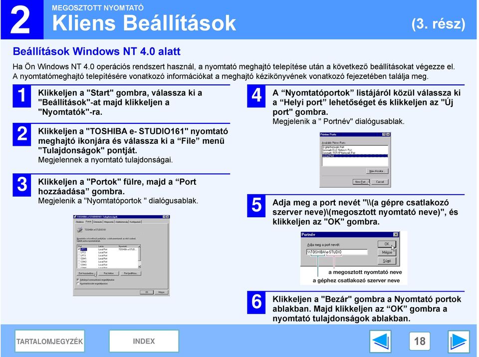 Klikkeljen a "Start" gombra, válassza ki a "Beállítások"-at majd klikkeljen a "Nyomtatók"-ra.