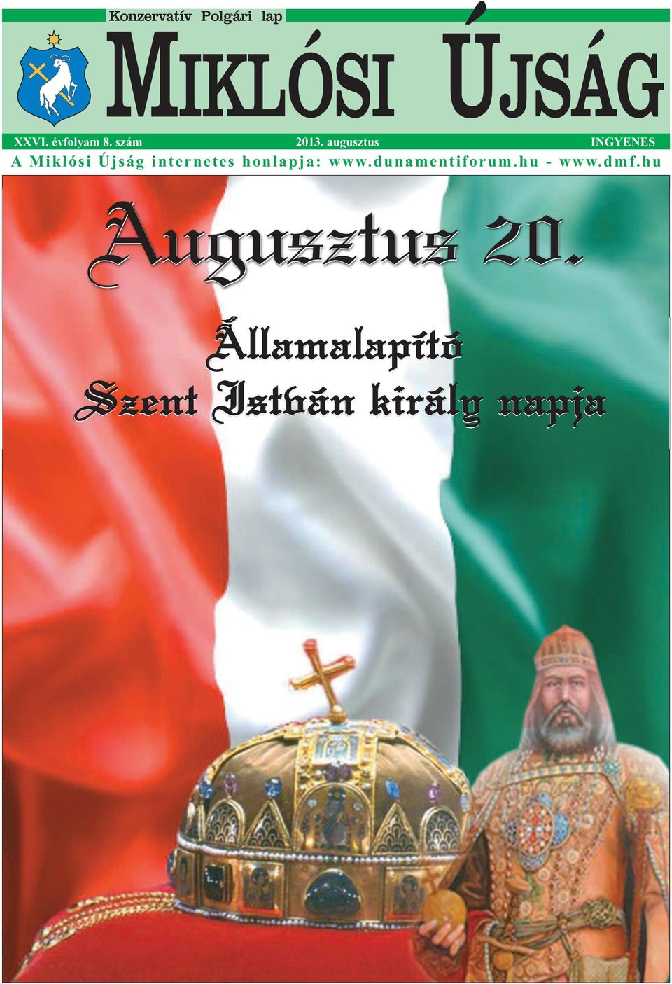 augusztus INGYENES A Miklósi Újság internetes