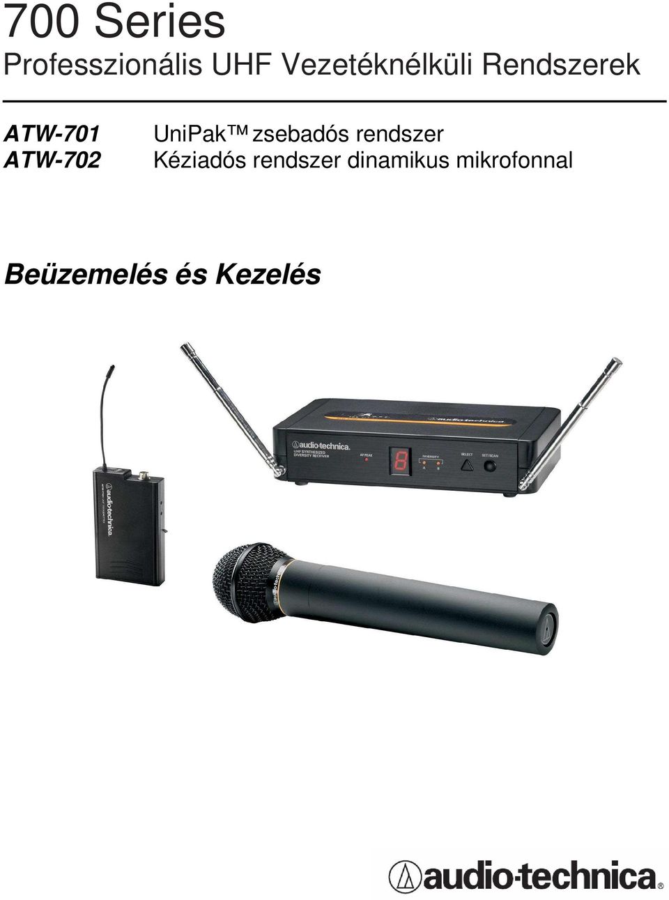 ATW-702 UniPak zsebadós rendszer