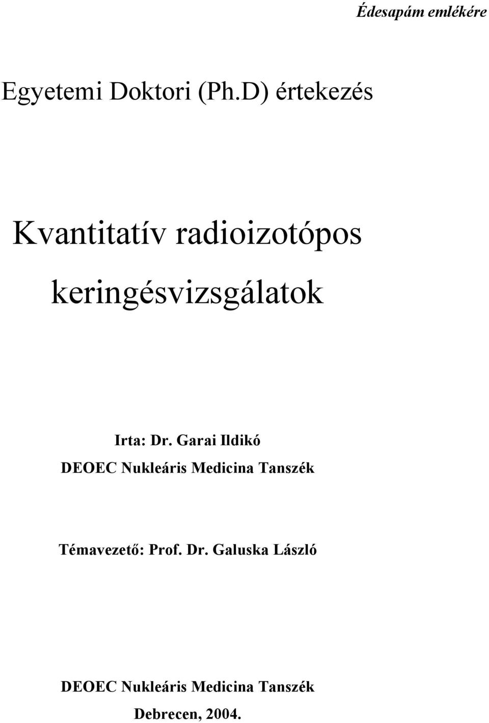 Irta: Dr.