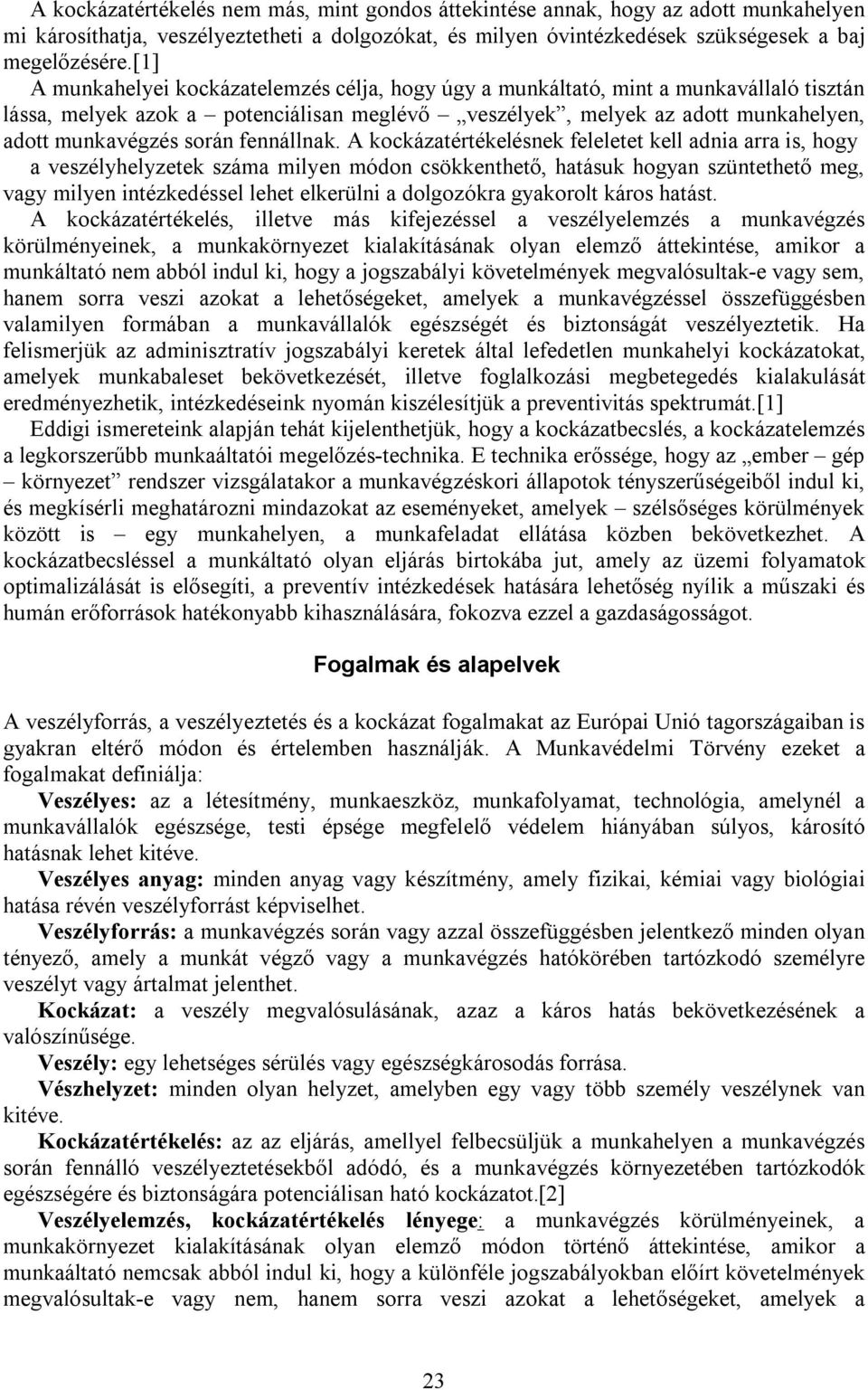 fennállnak.