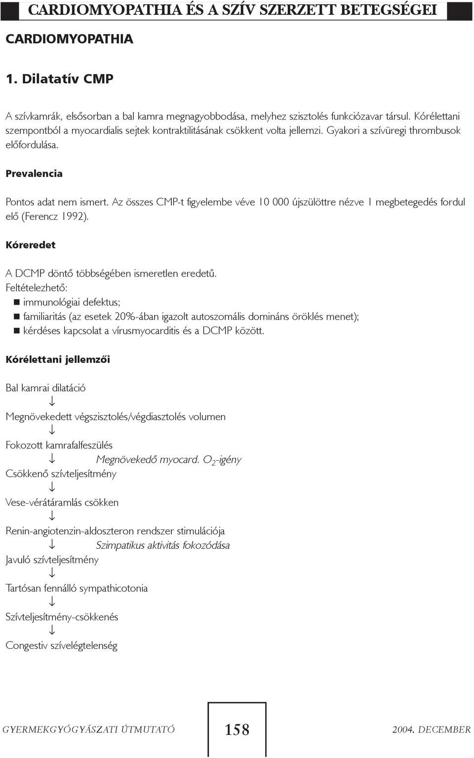 GYERMEKGYÓGYÁSZAT Cardiomyopathia és a szív szerzett betegségei - PDF  Ingyenes letöltés