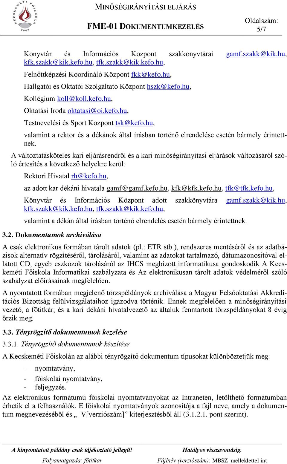 MINŐSÉGBIZTOSÍTÁSI SZABÁLYZAT - PDF Free Download